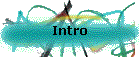 Intro